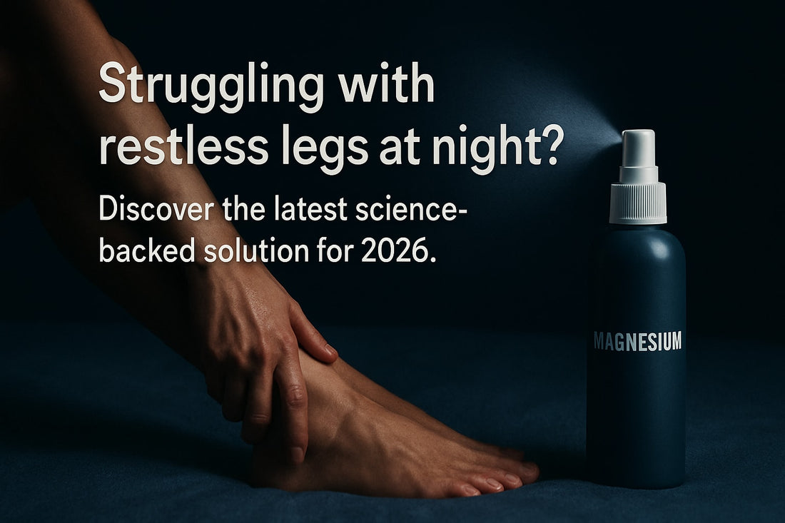 Magnesium Spray for RLS: The Essential Guide for 2026